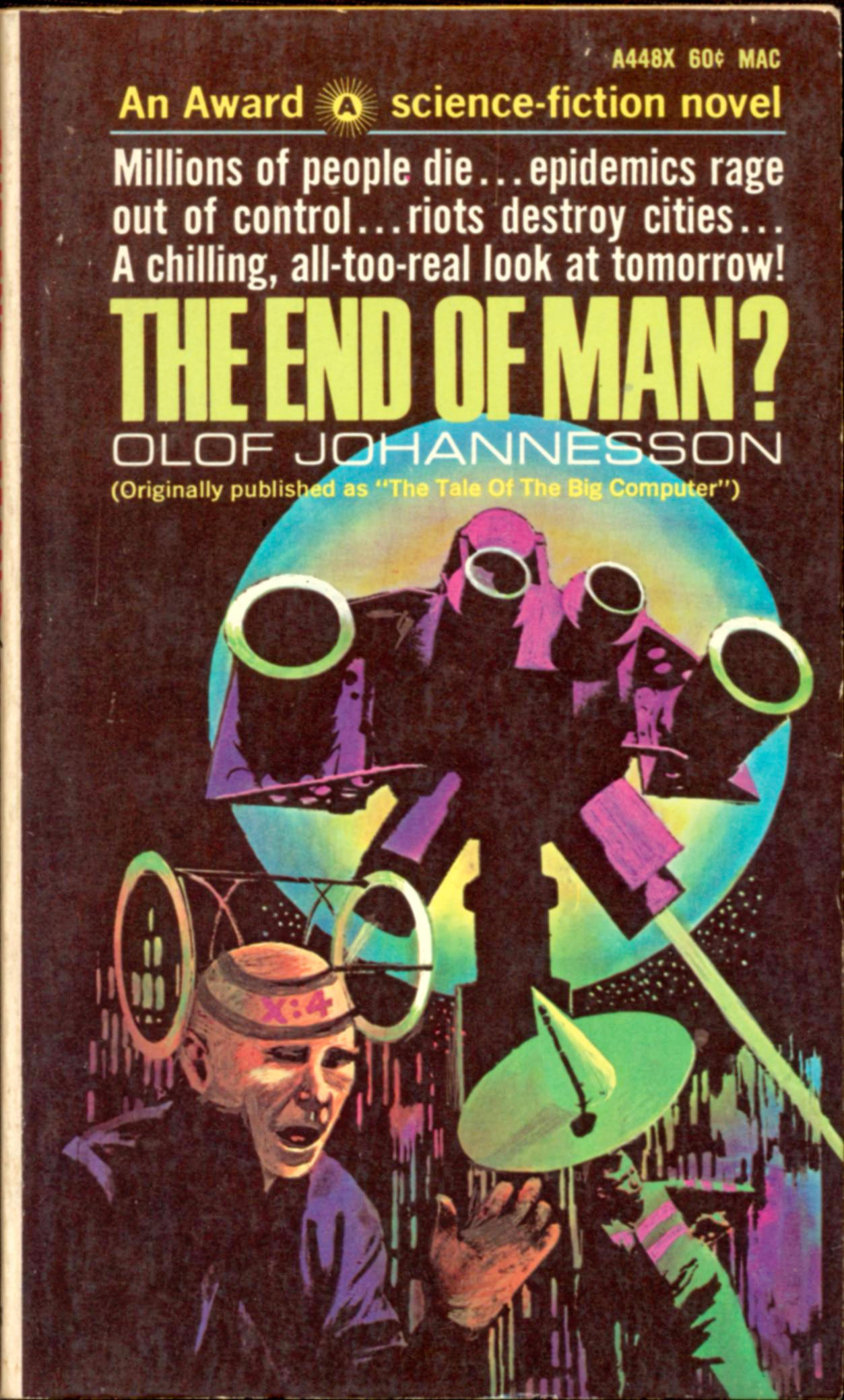 Pulp paperback cover of The End of Man? by Olof Johannesson, originally published as The Tale of the Big Computer